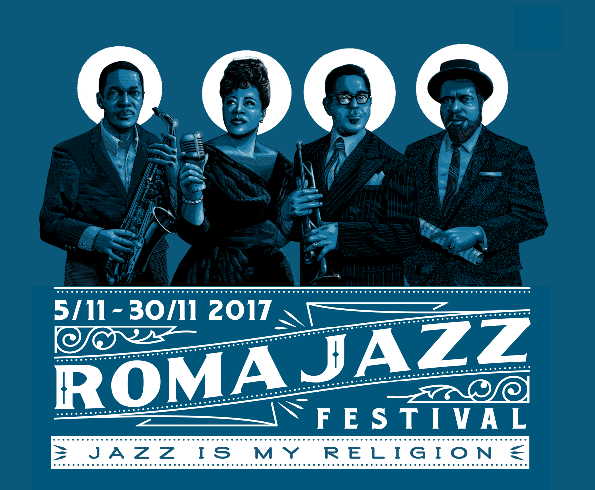 Roma Jazz Festival 2017: jazz is my religion